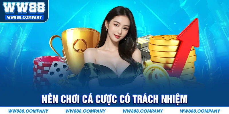 Tham gia cá cược có trách nhiệm