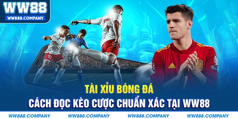Tài Xỉu Bóng Đá WW88